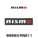NISMO ニスモ 99993-RN211 メタルエンブレム ブラック