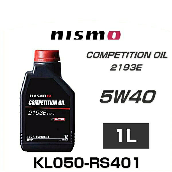NISMO ˥ KL050-RS401 ڥƥ󥪥 type 2193Eʥ󥸥󥪥5W40 1L