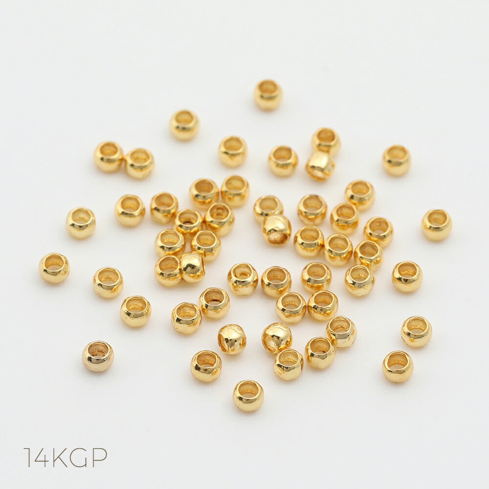 つぶし玉(約2mm 約50個入り ゴールドカラー)14KGPゴールドメッキ色褪せにくい エンドパーツ 副資材 手芸用品 手作りアクセサリー材料 素材 金属