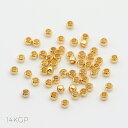 つぶし玉(約2mm 約50個入り ゴールドカラー)14KGPゴールドメッキ色褪せにくい エンドパーツ 副資材 手芸用品 手作りアクセサリー材料 素材 金属