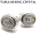 BASIC5000シリーズ TUBULAR RING CRYSTAL CUFFLINKS チューブラーリングクリスタルカフス【カフスボタン カフリンクス】 父の日