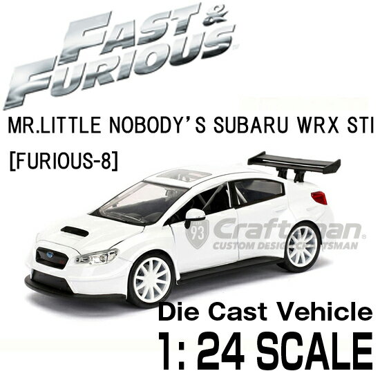 ワイルドスピード ミニカー アイスブレイク 1/24 ダイキャスト MR.LITTLE NOBODY 039 S SUBARU WRX STI / 98296【Jadatoys】