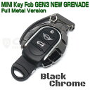 【FUN FOB】MINI GRENADE DESIGN BLACK CHROME KEY FOB(キーフォブ) / 純正リモコンキーカバー F54,F55,F56,F57,F60適合※ネコポス対応