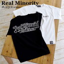 Tシャツ カットソー クルーネック ストリート系ブランド RealMinority リアルマイノリティー (PLAQUE) 7.1oz rugged ホワイト ブラック 厚手で丈夫な生地 柔らかい綿素材