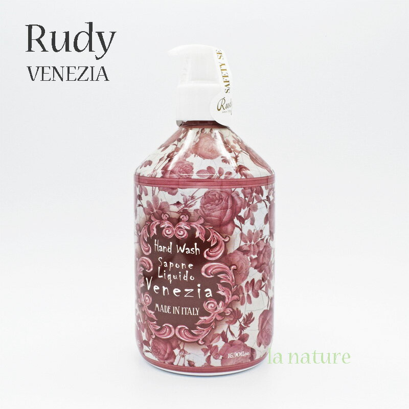 楽天la natureRudy ルディ アロマ リキッド ハンド ボディ ソープ 500 ml ラ・マヨルカ VENEZIA ヴェネツィア 30931062 おしゃれなマヨルカ焼きデザイン いい香り 癒し 潤い リラックス ギフト 贈り物 プレゼント 自分買い deal1205