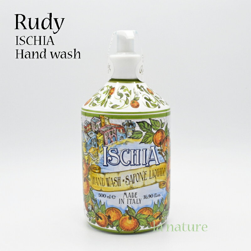 楽天la nature【NEW】Rudy ルディ アロマ リキッド ハンド ボディ ソープ 500 ml Riviera ラ・マヨルカ 309-31-066 イスキア イタリア製 おしゃれなマヨルカ焼き デザイン いい香り 癒し 潤い リラックス ギフト 贈り物 プレゼント 自分買い deal1205