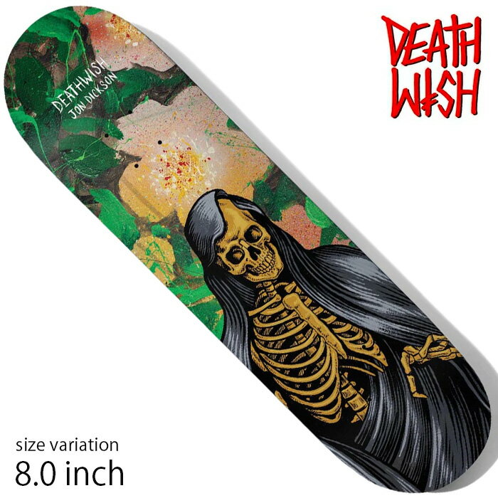 【20日は0の付く日★10％クーポン配布中♪】DEATHWISH デスウィッシュ デッキ スケボー スケートボード DICKSON GARDEN OF MISERY 8.0inch