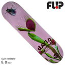 【2000円OFF★クーポン配布中♪】FLIP FLOWER POWER GONZALEZ 8.0 inch フリップ デッキ スケボー スケートボード 板