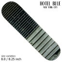 y5̕t23F59܂Ł11OFFN[|zzzHOTEL BLUE zeu[ fbL XP{[ ROLLGATE DECK 8.0 8.25 SKATEBOARD XP[g{[h 