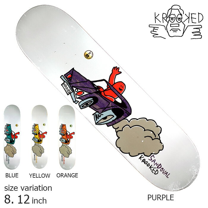 KROOKED SANDOVAL WINNER PURPLE BLUE YELLOW ORANGE 8.12 inch デッキ スケートボード スケボー クル..