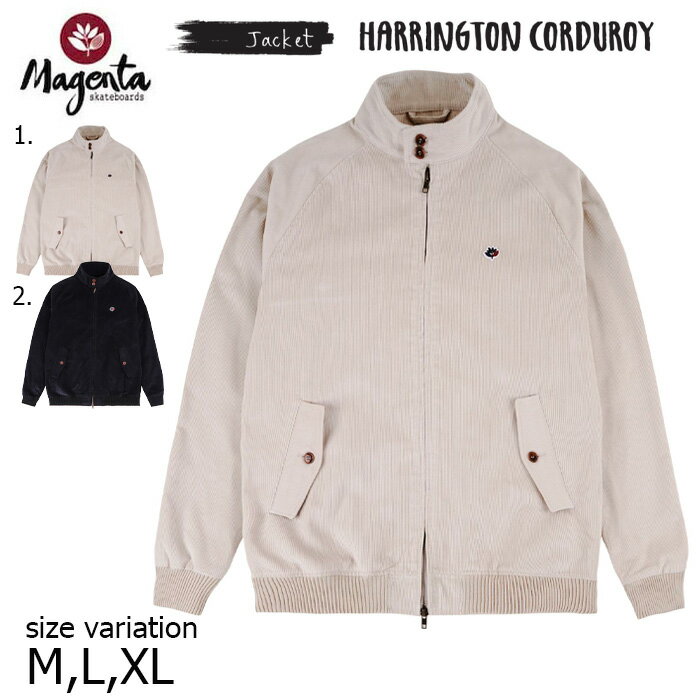 【最大2000円OFF★クーポン配布中♪】MAGENTA FA23 マゼンタ コーデュロイ ジャケット アウター スケボー HARRINGTON CORDUROY JACKET ストリート スケートボード