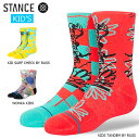 【開始4時間限定★15%OFFクーポン配布中!!】STANCE SOCKS KIDS スタンス ソックス 靴下 キッズ ユース 子供 クルー ブランド おしゃれ...