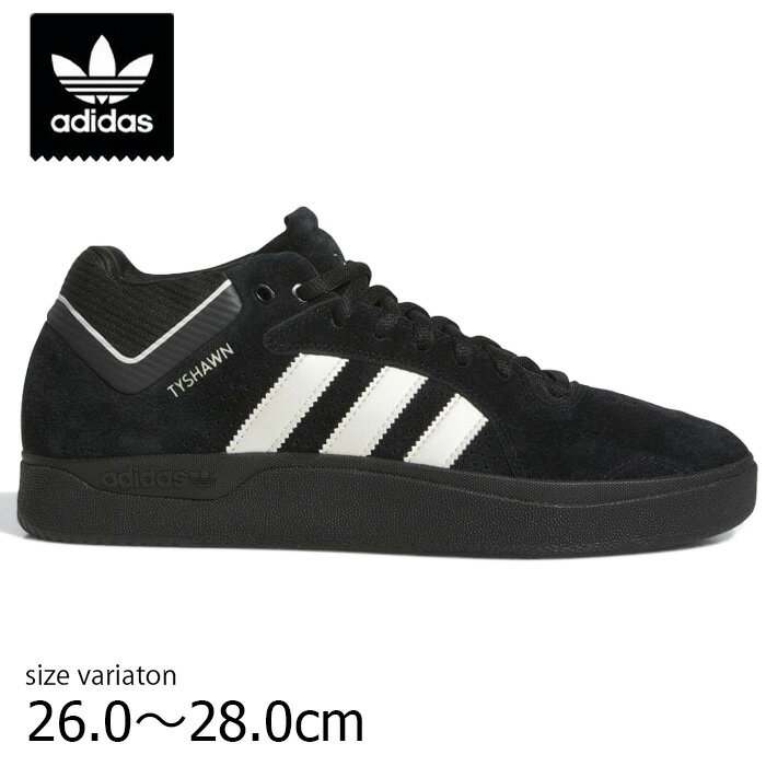 【5の付く日限定★11％OFFクーポン配布中♪】ADIDAS アディダス スニーカー タイショーン 靴 スケボー TYSHAWN 24SS BLK/WHT IG4113 スケートボード SK8