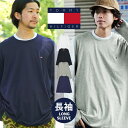 トミー ヒルフィガー ペアTシャツ 【即日発送】 トミー ヒルフィガー ロンT クルーネック トミーヒルフィガー TOMMY HILFIGER Tシャツ 長袖Tシャツ オーバーサイズ メンズ レディース おしゃれ シンプル 長袖 綿 コットン100% 無地 おすすめ 人気 ブランド 男性 プレゼント 誕生日 彼氏 父 定番 大きいサイズ