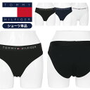 トミー ヒルフィガー ショーツ レディース 下着 女性 TOMMY HILFIGER アンダーウェア 綿 綿混 コットンストレッチ おしゃれ カジュアル ジム ...