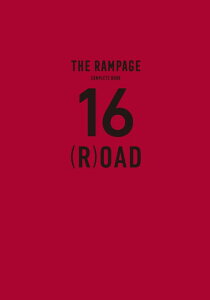 THE RAMPAGE / パーフェクトブック 『 16(R)OAD 』EXILE 写真集 ランページ RIKU 川村壱馬 吉野北人 長谷川慎 龍 鈴木昂秀 後藤拓磨 与那嶺瑠唯 浦川翔平 武知海青 LIKIYA 陣 神谷健太 山本彰吾 岩谷翔吾 藤原樹