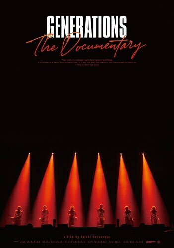GENERATIONS from EXILE TRIBE / 「 GENERATIONS:The Documentary 」...