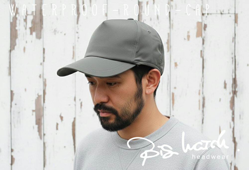 大きいサイズ メンズ 帽子 ウォータープルーフ（撥水加工）ラウンドキャップ BIGWATCH正規品 チャコール キャップ ゴルフ スポーツ ランニング WPR-03 春 夏 秋