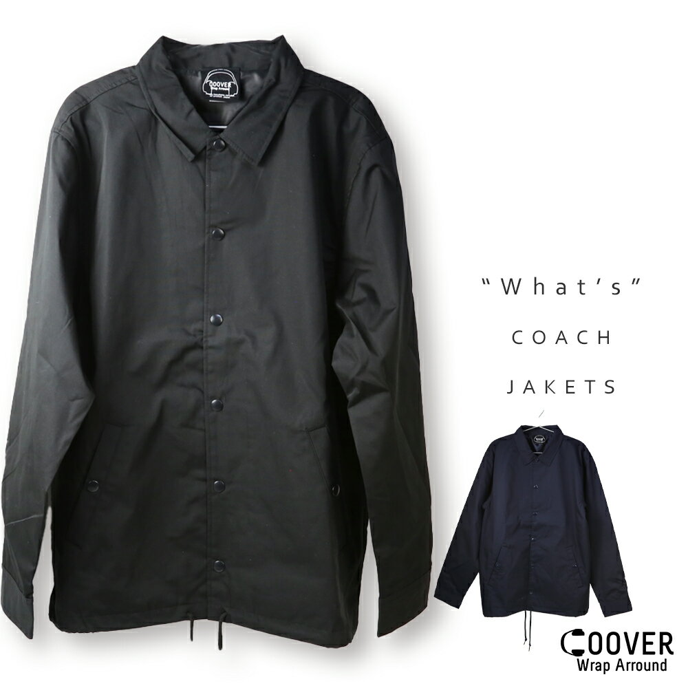 COOVER コーチジャケット 裏地付き WHAT 039 S COACH JACKET 長袖 ブルゾン ウィンドブレーカー ジャケット アウトドア バイクウェア M/L/XL/XXLサイズ