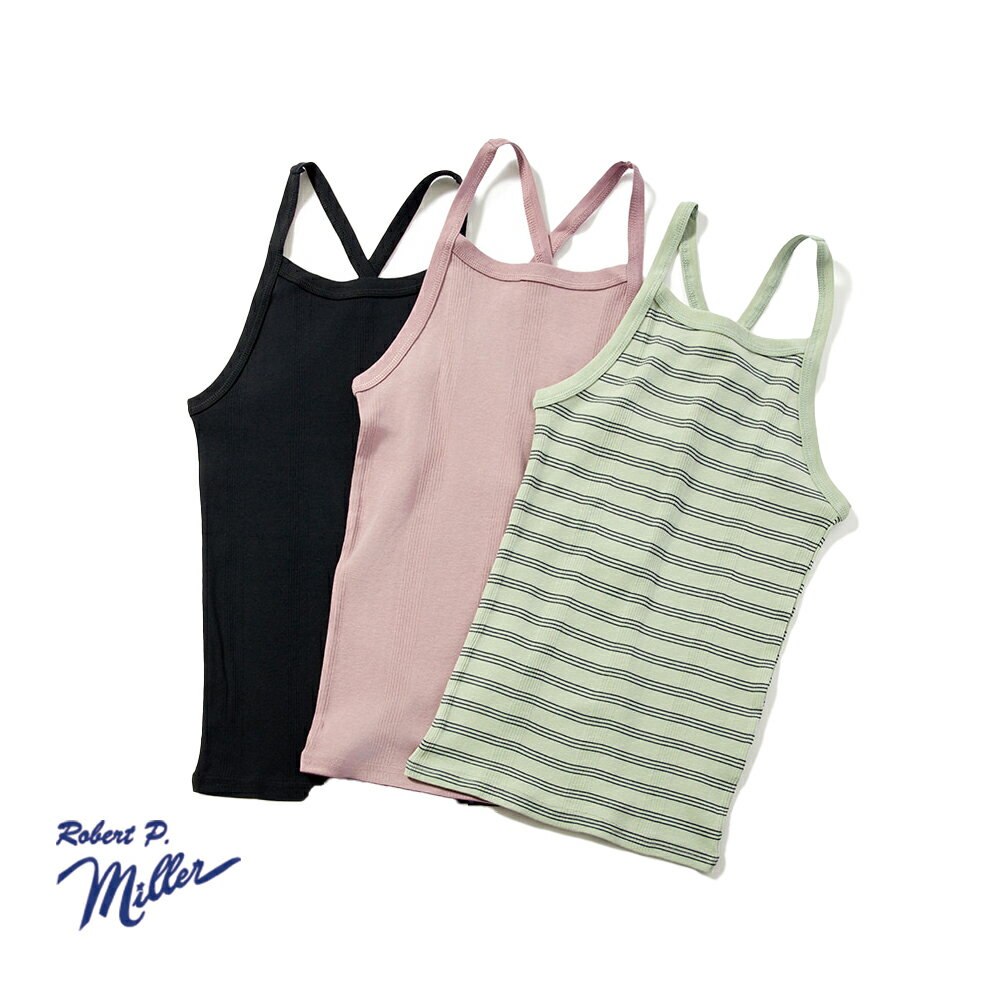 ミラー正規品 レディース パネル リブ キャミソール ROBERT P MILLER タンクトップ インナー 肌着 キャ..