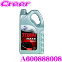 \今月最後の大チャンス!最大5000pt!7/29〜31限定/FUCHS フックス A600888008 TITAN RACE PRO R 15W-50 モータ...