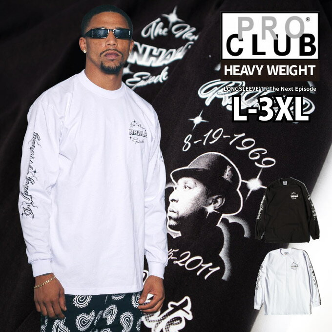 PRO CLUB × NHALE 【コラボ ロングTシャツ】 THE NEXT EPISODE NATEDOGG プロクラブ 袖プリ 厚手 ヘビーウェイト ロンT メンズ 大きいサイズ ビッグサイズ PROCLUB ヘビーオンス USサイズ チカーノ ローライダー HIPHOP【メール便は1点まで・ラッピング不可】