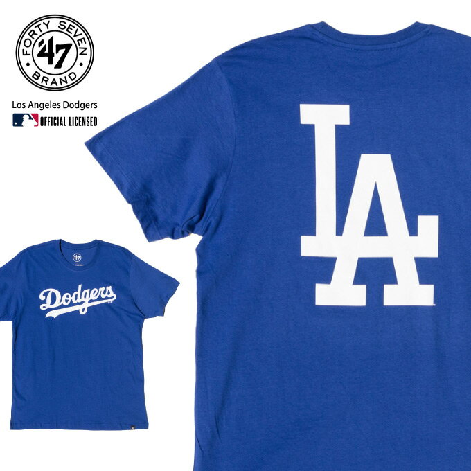 47brand フォーティーセブン Tシャツ MLB オフィシャル 薄手 LOS ANGELES DODGERS 野球 スポーツコーデ 半袖 US メンズ 大きいサイズ M L LL 2L 3L 