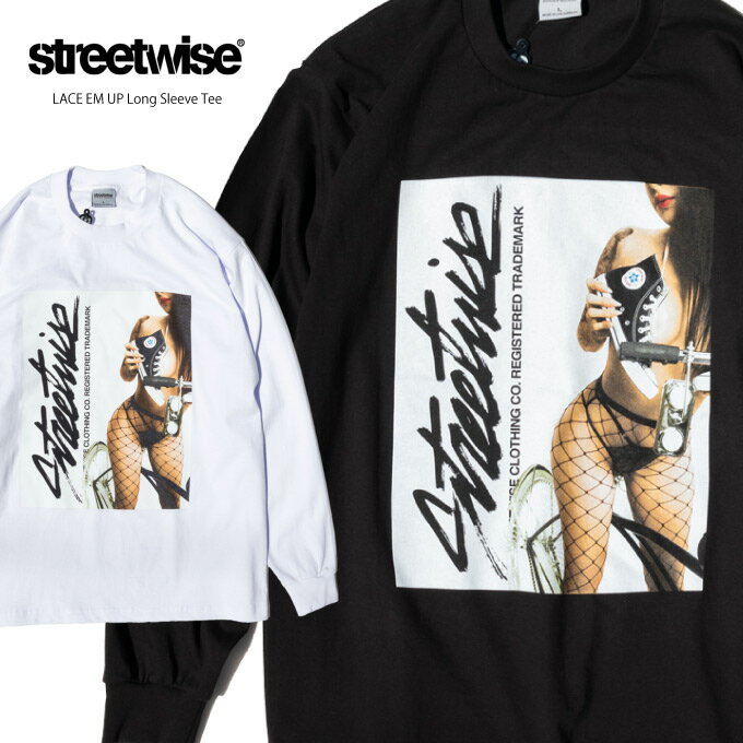 STREETWISE ストリートワイズ ロングスリーブTシャツ 【 LACE EM UP 】 6.5オンス ヘビーウェイト ロンT LA ロサンゼルス カリフォルニア 西海岸 ヒップホップ ローライダー WESTCOAST HIPHOP ビッグサイズ メンズ 大きいサイズ