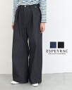 【4/25最大100％キャッシュバック】ESPEYRAC エスペラック ワイドバナナデニム 7413501 パンツ ワイドパンツ デニム レディース カーブパンツ ストレッチ 岡山デニム 公式 正規品 24SS 厳選春アイテム