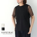 ESPEYRAC エスペラック レディース トップス チュールレイヤリングトップス Tシャツ 7421009 公式 正規品