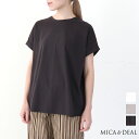 MICA&DEAL マイカアンドディール ヘムラウンド Tシャツ コットン インナーTシャツ シンプル mica&deal(マイカアンドディール)