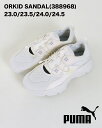 PUMA v[} Xj[J[ T_ fB[X ORKID SANDAL WNS I[Lbh T_ 388968 Xj[J[ [XAbvV[Y v x[VbN zCg yz