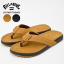 ビラボン メンズ ビーチサンダル ビーサン BILLABONG レザー トング サンダル LEATHER THONGS ビーチ 海 プール 靴 シューズ BF0...