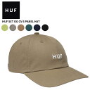 ハフ キャップ HUF HUF SET OG CV 6 PANEL HAT 6パネルキャップ 帽子 暑さ対策 ht00716