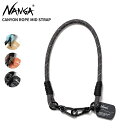 ナンガ マルチストラップ NANGA キャニオンロープ ミッドストラップ CANYON ROPE MID STRAP スマホストラップ キーリング マルチキーホ...