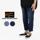 ロックス ショートパンツ 短パン ROKX DENIM TOOLMAN CROPS デニムツールマンクロップス クロップド丈 8分丈パンツ ボトムス メンズ rxms242009(4)