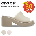 【30%OFF】クロックス CROCS サンダル シューズ レディース ブルックリン フロスティド スライド ヒール Brooklyn Frosted Slid...