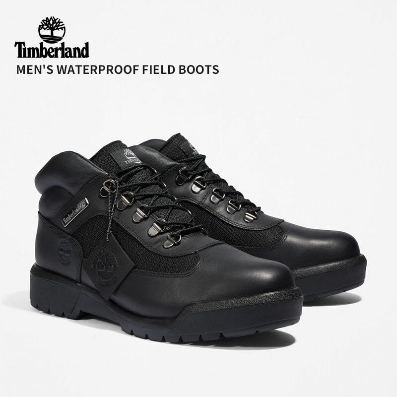 ティンバーランド Timberland メンズ ウォータープルーフ フィールド ブーツ Black レザー 防水 ブーツ A17KY