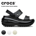 【23%OFF】クロックス CROCS サンダル メンズ レディース クラシック メガ クラッシュ サンダル classic mega crush sandal...