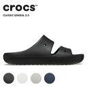 クロックス CROCS クラシック サンダル 2.0 classic sandal 2.0 メンズ レディース サンダル 男女兼用 