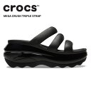 【セール期間中P5倍!】クロックス CROCS メガ クラッシュ トリプル ストラップ mega crush triple strap メンズ レディース サンダル 男女兼用 厚底 [BB]