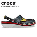 クロックス CROCS サンダル シューズ メンズ レディース ポケモン プリント クラシック クロッグ Pokemon Print Classic Clog 男性 女性 男女兼用 ユニセックス シューズ サボ 耐水 軽量 ポケットモンスター ピカチュウ フシギダネ ヒトカゲ ゼニガメ 211343
