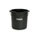 (ソー)THOR ラウンド バケツ 10L ブラック