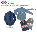 【Dickies】WL300 ディッキーズ 長袖　デニムワークシャツボタンダウン　ロングスリーブシャツ