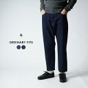 オーディナリーフィッツ ORDINARY FITS ルーズ アンクル デニム LOOSE ANKLE DENIM ワンウォッシュ ONE WASH ブルー ブラック メンズ レディース OF-P108OW cpn10