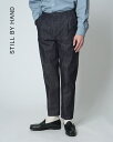 スティルバイハンド STILL BY HAND デニム テーパード パンツ Denim tapered pants メンズ DN0393【送料無料】