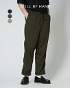 スティルバイハンド STILL BY HAND ガーメントダイ イージーパンツ Garment-dye easy pants ボトムス グレー ベージュ ブラック ネイビー オリーブ グリーン 灰 茶 黒 紺 緑 メンズ PT04241【送料無料】0402