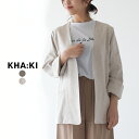 カーキ kha:ki リネン カラーレス ノーボタン ジャケット LINEN COLLARLESS JACKET ワイドシルエット ライトジャケット レディース 2020春夏 アウター MIL-20HJK134 【送料無料】0218