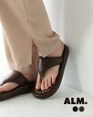 【期間限定!10%OFFクーポン】アルム ALM レザー トングサンダル レディース TEN LEATHER SANDALS シューズ フラットサンダル 厚底 プラットフォーム ブラック ブラウン 黒 茶 羊革 スタッズ AL103 0527 cpn10