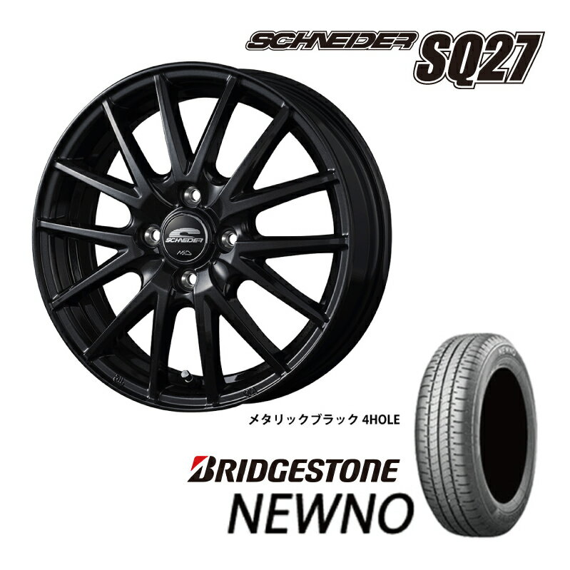 軽自動車用 155/65R13 ブリヂストン NEWNO ニューノ 2022年製 タイヤ ホイール 4本セット MID シュナイダー SQ27 13インチ 4.00B +43 ホール数:4 4穴 PCD:100 メタリックブラック